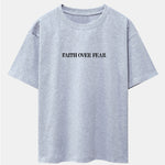 Faith Over Fear Print Drop Shoulder Oversize T-Shirt