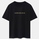 Faith Over Fear Print Drop Shoulder Oversize T-Shirt