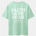 Faith Over Fear Print Drop Shoulder Oversize T-Shirt