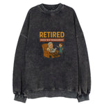 Retired Under New Management Vintage Sweatshirt