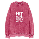 Hit Me With Your Best Shot Vintage Sweatshirt