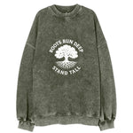 Roots Run Deep Stand Tall Vintage Sweatshirt