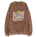 Retired And Living It Vintage Sweatshirt