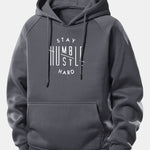 Stay Humble Hustle Hard Print Drawstring Hoodie