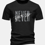 Regular Fit Never Give Up Print Cotton T-Shirt