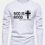 Long Sleeve God Is Good Cross Print Cotton T-Shirt