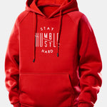 Stay Humble Hustle Hard Print Drawstring Hoodie