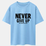 Never Give Up Print Drop Shoulder Oversize T-Shirt