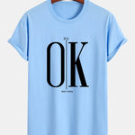 Regular Fit OK Slogan Print Cotton T-Shirt