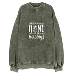Winter Wonderland There Is No Place Like Home For The Holidays Vintage Sweatshirt