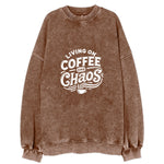 Living On Coffee And Chaos Vintage Sweatshirt