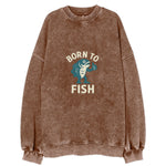 Born To Fish Vintage Sweatshirt