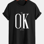 Regular Fit OK Slogan Print Cotton T-Shirt