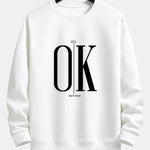 OK Slogan Print Relax Fit Sweatshirt