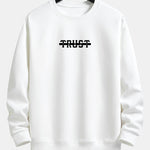Trust Print Relax Fit Sweatshirt