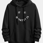 It Is What It Is Print Relax Fit Hoodie & Jogging Pants