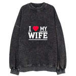 I Love My Wife Vintage Sweatshirt