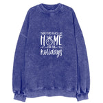 Winter Wonderland There Is No Place Like Home For The Holidays Vintage Sweatshirt