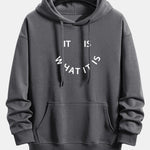 It Is What It Is Print Relax Fit Hoodie & Jogging Pants