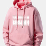 You Might Be Drunk Print Relax Fit Hoodie