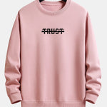 Trust Print Relax Fit Sweatshirt