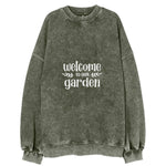 Welcome To Our Garden Vintage Sweatshirt