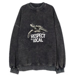 Respect The Local Vintage Sweatshirt