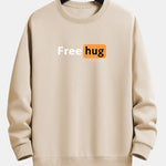 Free Hug Print Relax Fit Sweatshirt