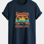 Regular Fit Good Life On Vacation Print Cotton T-Shirt