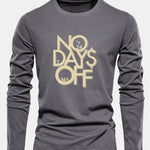 Long Sleeve No Days Off Print Cotton T-Shirt