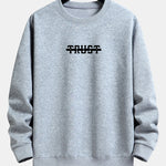 Trust Print Relax Fit Sweatshirt