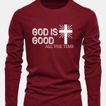 Long Sleeve God Is Good Cross Print Cotton T-Shirt