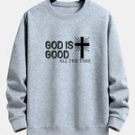 God Is Good Cross Print Relax Fit Sweatshirt