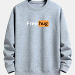 Free Hug Print Relax Fit Sweatshirt