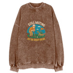 Still Waiting On The Group Ahead Vintage Sweatshirt