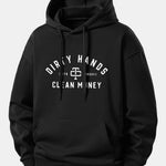 Dirty Hands Clean Money Print Relax Fit Hoodie