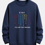 Stay True Print Relax Fit Sweatshirt