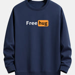 Free Hug Print Relax Fit Sweatshirt