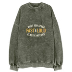 Built For Speed Fast &loud Classic Motors Vintage Sweatshirt