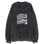 Currently Holding It Together With Coffee And Duct Tape Vintage Sweatshirt