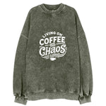 Living On Coffee And Chaos Vintage Sweatshirt