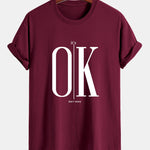 Regular Fit OK Slogan Print Cotton T-Shirt