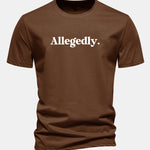 Regular Fit Allegedly Print Cotton T-Shirt