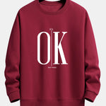 OK Slogan Print Relax Fit Sweatshirt