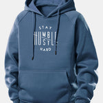 Stay Humble Hustle Hard Print Drawstring Hoodie