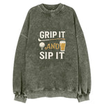 Grip It And Sip It Vintage Sweatshirt