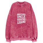 Brother Uncle Godfather Legend Vintage Sweatshirt