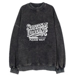 Sarcasm Loading Please Wait Vintage Sweatshirt