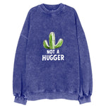 Not A Hugger Vintage Sweatshirt