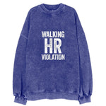 Walking Hr Violation Vintage Sweatshirt